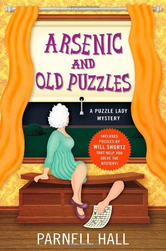 Parnell Hall/Arsenic and Old Puzzles@ A Puzzle Lady Mystery